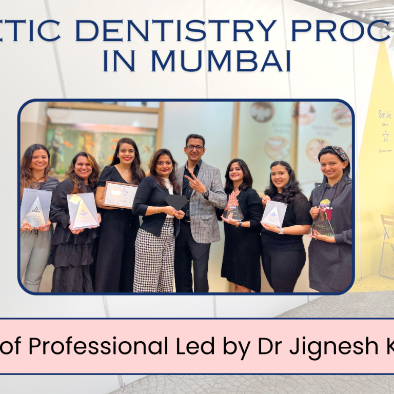 Cosmetic Dentistry Procedure in Mumbai